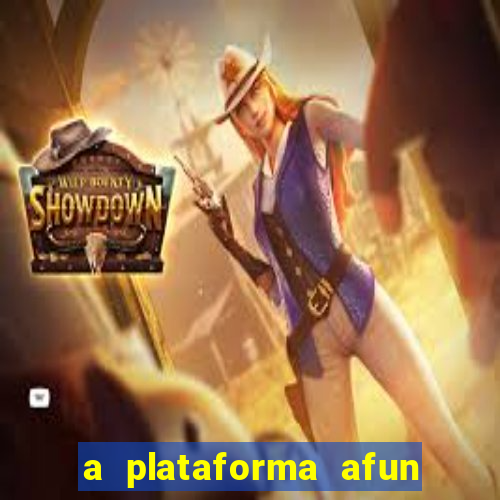 a plataforma afun paga mesmo